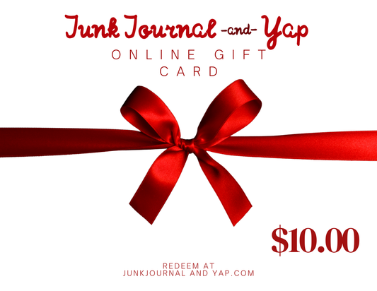 Junk Journal And Yap Online Gift Card